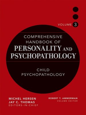 cover image of Comprehensive Handbook of Personality and Psychopathology , Child Psychopathology